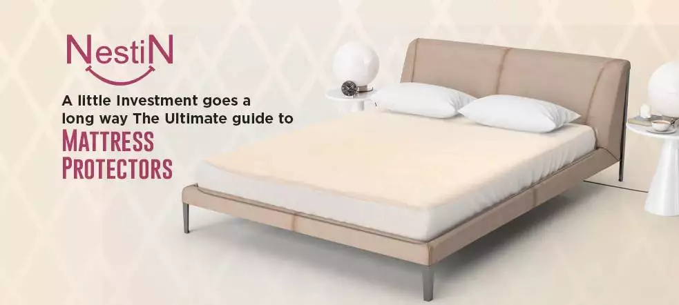 A Little Investment Goes A Long Way: The Ultimate Guide To Mattress Protectors